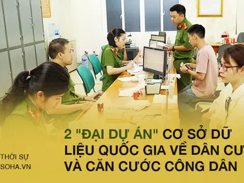 Người dân được lợi gì, rút bao nhiêu giấy tờ từ 2 "đại dự án" quan trọng của Bộ Công an?