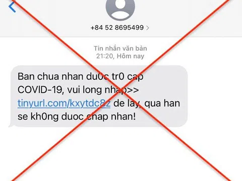 Người lao động cần cảnh giác khi nhận được tin nhắn lừa đảo thông báo nhận trợ cấp Covid-19