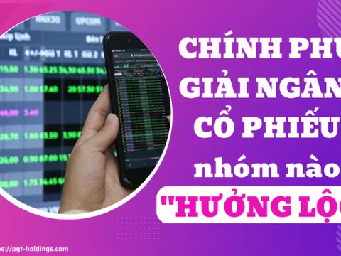 Chính phủ đẩy mạnh giải ngân, cổ phiếu nhóm nào “Hưởng lộc”