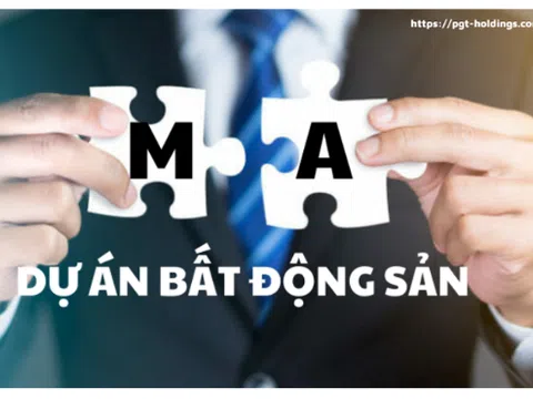 Thị trường M&A sôi động: “Cú hích” cho thị trường bất động sản