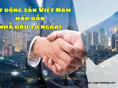 Bất động sản Việt Nam hấp dẫn nhà đầu tư ngoại