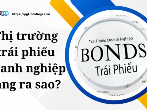 Thị trường trái phiếu doanh nghiệp đang ra sao?