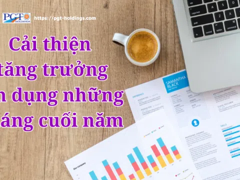 Cải thiện tăng trưởng tín dụng những tháng cuối năm