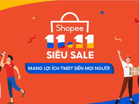 Shopee khởi động sự kiện 11.11 Siêu Sale - mang lợi ích thương mại điện tử đến tất cả người dùng