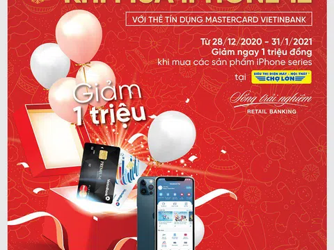 Ưu đãi mịn săn “táo” xịn cùng thẻ tín dụng quốc tế VietinBank Mastercard