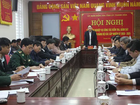 Thanh Hóa: Triển khai tập huấn nghiệp vụ công tác kiểm tra, giám sát phục vụ Đại hội Đảng bộ các cấp, nhiệm kỳ 2020-2025