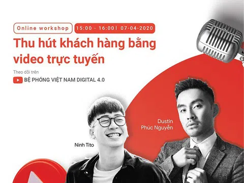 Bí quyết giúp DNNVV và startup thu hút khách hàng qua video trực tuyến