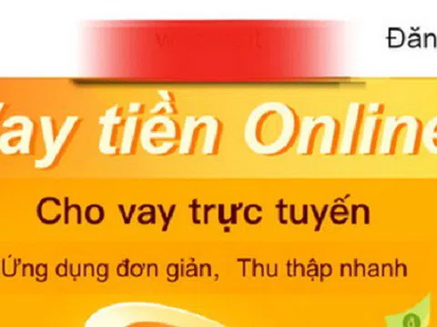 Nhiều app vay tiền hiện nay có dấu hiệu 'biến tướng' sang tín dụng đen